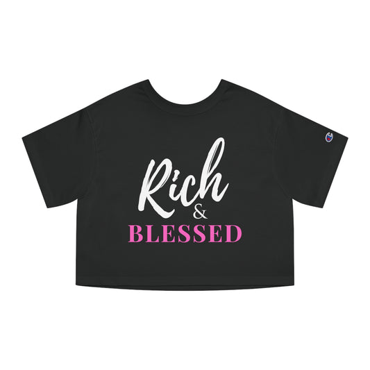 Rich & Blessed Cropped T-Shirt